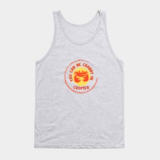 You can be Crabby in Cromer Tank Top